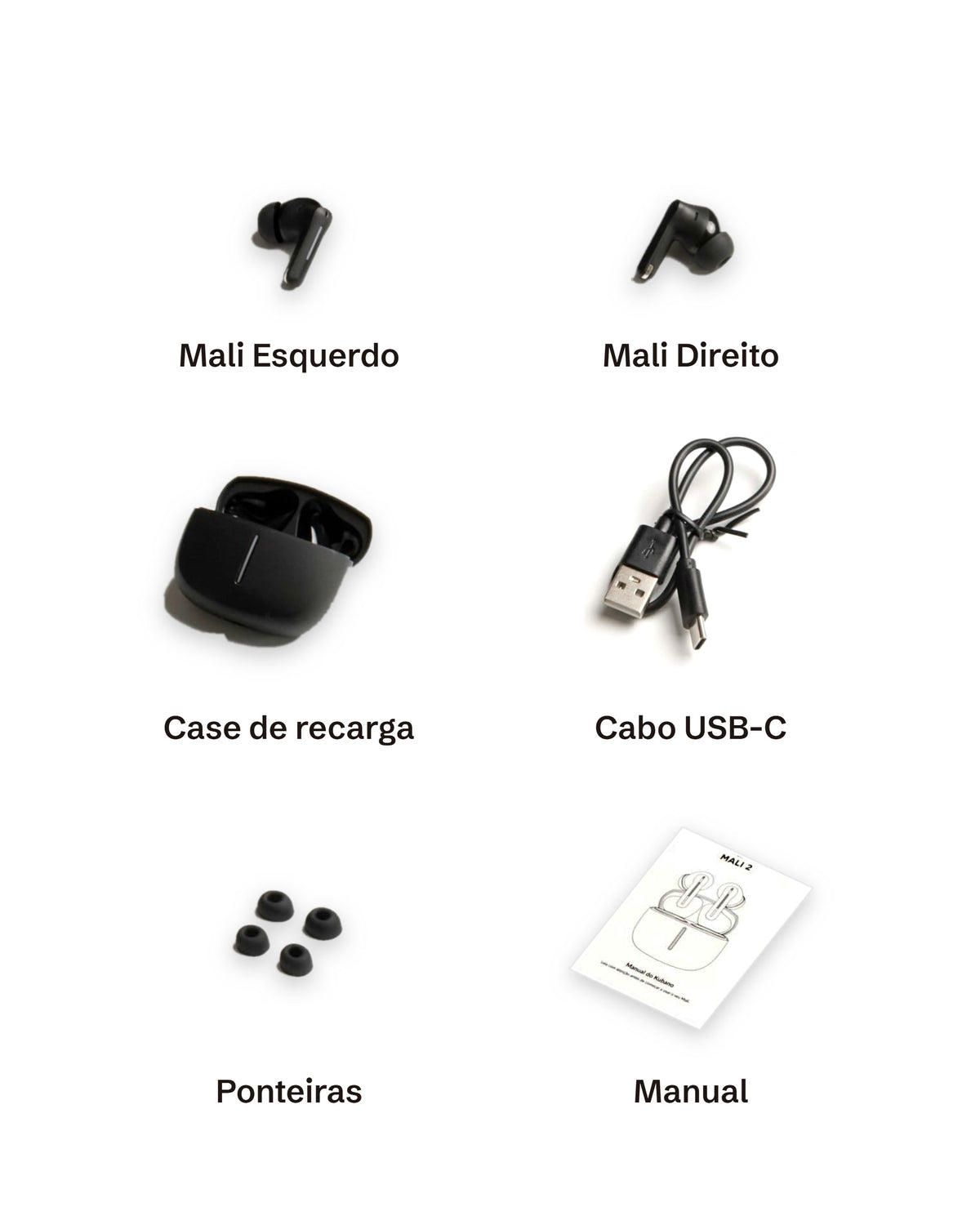 O que vem na caixa do Mali 2: fones esquerdo e direito, case de recarga, cabo USB-C, ponteiras e manual